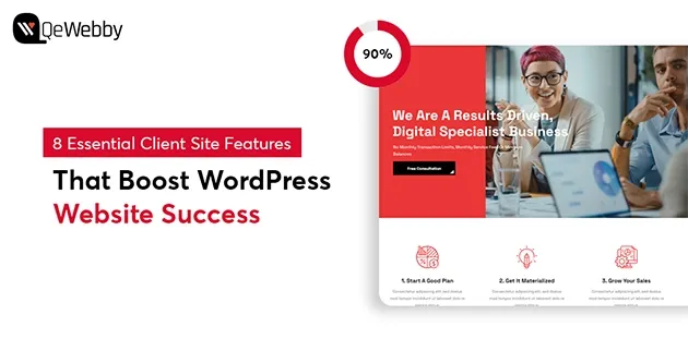 8 Essential Client Site Features That Boost WordPress Website Success