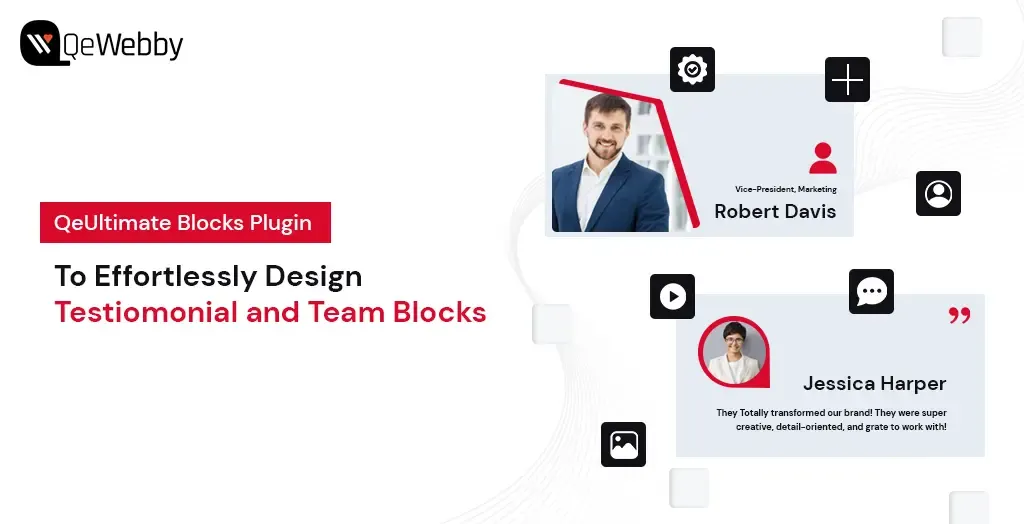 Effortlessly Design Testimonial and Team Blocks with QeUltimate Blocks Plugin