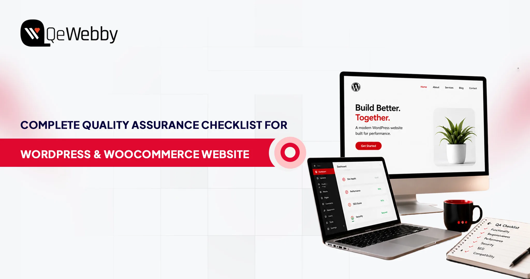 Complete WordPress & WooCommerce QA Checklist Before Website Launch